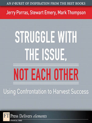 cover image of Struggle with the Issue, Not Each Other